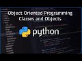 Python Object Oriented Programming - Classes and Objects