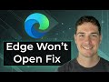 How to Fix Microsoft Edge Not Opening [2026 Guide]