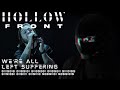 Hollow Front - We're All Left Suffering - Futuristic Guy reacts