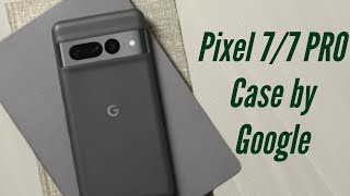 Pixel 7/7PRO official case by Google! Worth it!