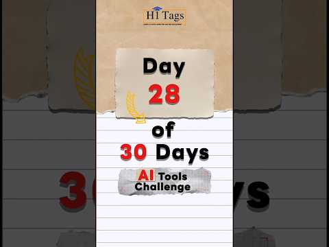 #Day 28 of the 30 Day AITools Challenge #ai #tools #aitools #pictures #Tutorial #tips #tricks #h1tags