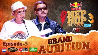 NEPHOP KO SHREEPECH SEASON 3 | Episode 5 - Grand AUDITION | MANAS | VYOMA | Redbull | KIEC