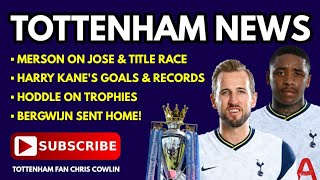 TOTTENHAM NEWS: Merson on Jose & Spurs Winning the Title, Bergwijn Sent Home! Kane's Goals, Hoddle