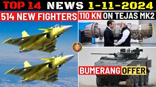 Indian Defence Updates : 514 New Fighters,110 Kn Engine on Tejas MK2,Bumerang APC offer to India