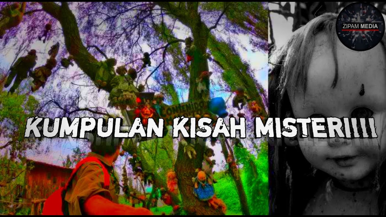 KUMPULAN KISAH MISTERI!!! - YouTube