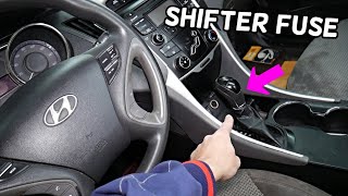 HYUNDAI SONATA AUTOMATIC TRANSMISSION SHIFTER FUSE LOCATION REPLACEMENT