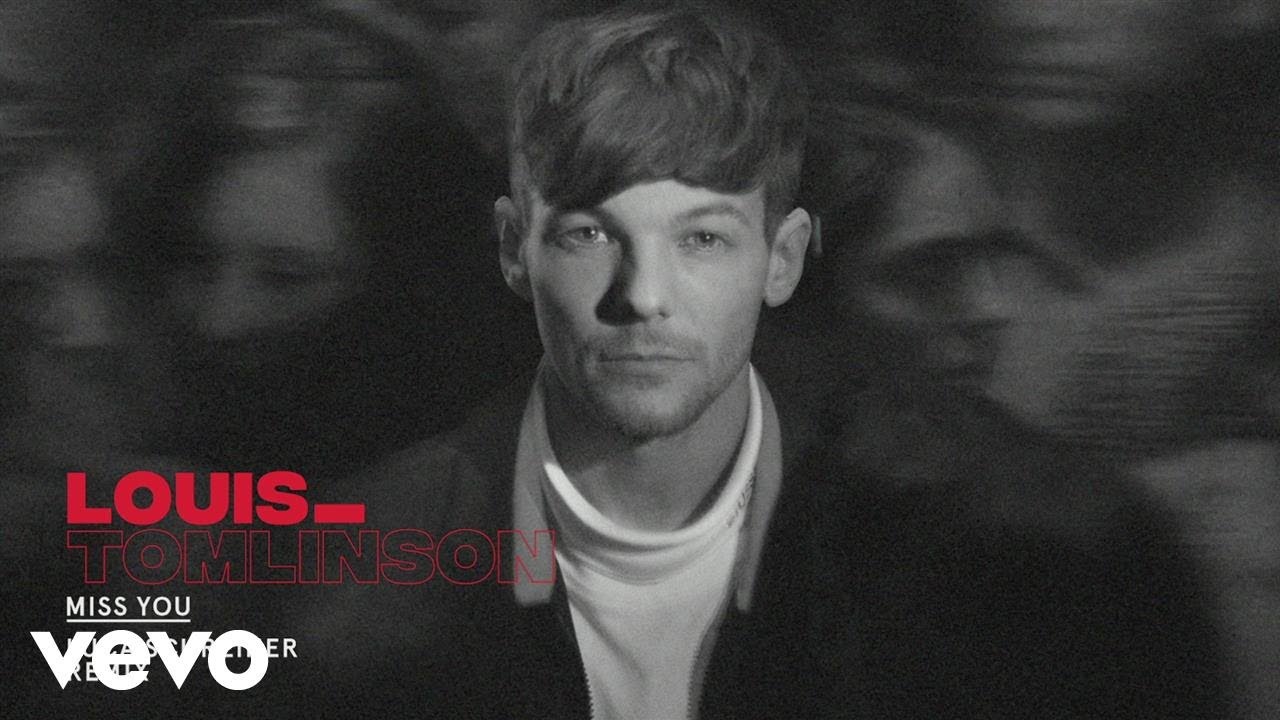 Louis Tomlinson - Miss You (Luca Schreiner Remix) Louis Tomlinson - Miss You (Luca Schreiner Remix)