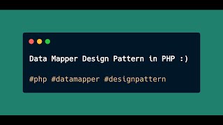 Data Mapper Design Pattern in PHP