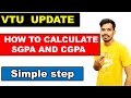 How to calculate SGPA AND CGPA SIMPLE STEP IN VTU