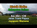 Distrik Elelim Kabupaten Yalimo - Km 452/128 || Jalan Trans Papua Jayapura Wamena