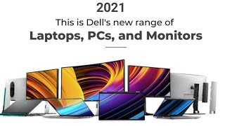New Latest Dell Laptops, PCs & Monitors of 2021 | Launched at CES 2021