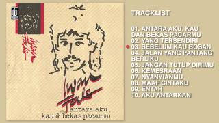 Download Lagu Iwan Fals Album Antara Aku KauBekas Pacarmu Audio ... MP3 Gratis