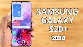 Samsung Galaxy S20 Plus Review and Updates 2024