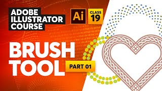 Adobe Illustrator Course | Paint Brush Tool (part 1) - Class 19