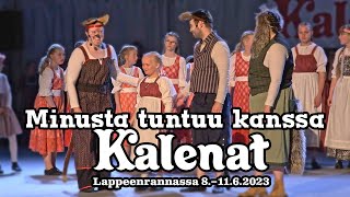 Minusta tuntuu kanssa - Kalenat - Lappeenrannan urheilutalo 11.6.2023