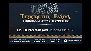 35- Tezkiretül Evliya - Ebû Türâb Nahşebî Hazretleri