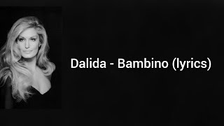 Dalida - Bambino  (lyrics)