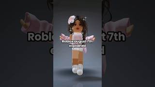 Roblox August 7th Explained.. #shorts #roblox