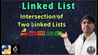 LeetCode 160 | Intersection of Two Linked Lists | Python Solution Explained | AlgoYogi