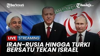 🔴Update Hari Ke-112 Perang Israel-Hamas: Iran-Rusia & Turki Bersatu 'Keroyok' Israel untuk Gencatan