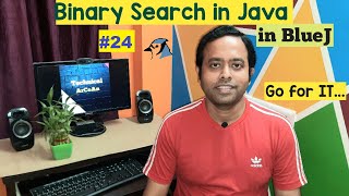 Binary Search in Java using BlueJ | BlueJ IDE | ICSE IX & X | Java Programming | Binary Search