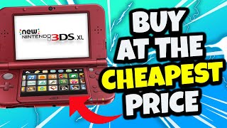 How to BUY A NINTENDO 3DS AT THE CHEAPEST PRICE POSSIBLE!