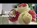 Cute Rose-Shaped Mantou 馒头 Recipe