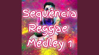 Sequência Reggae Medley 1