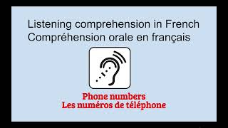 Phone numbers in French - Oral comprehension