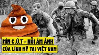Mìn C.ứ.t – Nỗi Ám Ảnh Của Lính Mỹ Tại Việt Nam