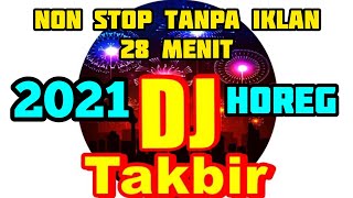 DJ TAKBIR IDUL ADHA 2021!! TANPA IKLAN