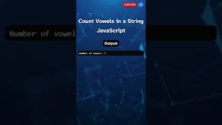 Count Vowels in a String in JavaScript #coding #tutorial #developer #programming #tutorial #vowels
