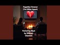 Together Forever (Yet Miles Apart) (feat. Myst)