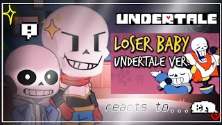 //UNDERTALE reacts to Loser Baby (undertale cover)//(cringe?) [read description]//