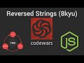 Codewars: Reversed Strings (8 kyu) TDD in JavaScript