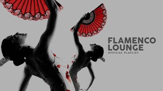 Flamenco Lounge -  Playlist