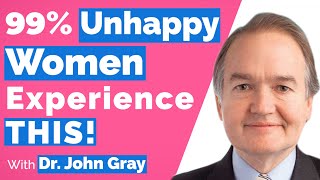 John Gray-(Tesla Interview)-Why Women Are Unhappy (In Relationships With Men)