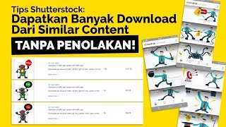 Tips Sukses Shutterstock: Dapet Banyak Download dari Konten Similar Tanpa Penolakan