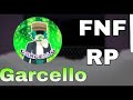 Roblox Friday Night Funk RolePlay How To Get Garcello Badge !