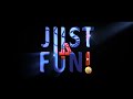 Just 4 fun Channel intro   #JUST FOR FUN #JUST 4 FUN #just4fun #JUST4FUN INTRO