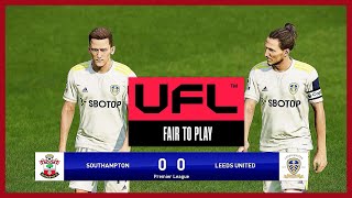 UFL | Southampton vs Leeds United | (Ultra) Full HD 1080P/60FPS Gameplay