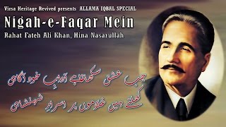 Nigah-e-Faqar Mein - Rahat Fateh Ali Khan, Hina Nasarullah - Allam Iqbal - Virsta Heritage Revived
