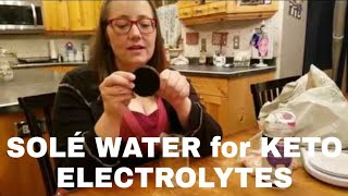 Solé Water How To | ELECTROLYTES on KETO #ketodiet