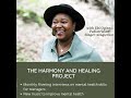 The harmony and healing  Project with Ebi Oginni ft Claire Macpherson Episode 1)