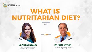 What is Nutritarian Diet? | An Interview with Dr. Joel Fuhrman