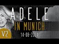 Adele Live in Munich – Show 5 – 14th August 2024 – Full Show - FHD – New Version - V2.0