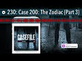 case 200 the zodiac part 3