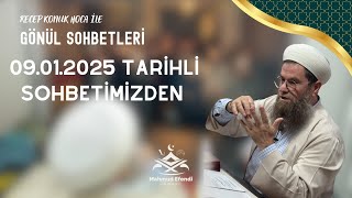 09.01.2025 Gönül Sohbetleri Recep Konuk Hoca