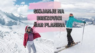 BREZOVICA, SKIJANJE || SAR PLANINA