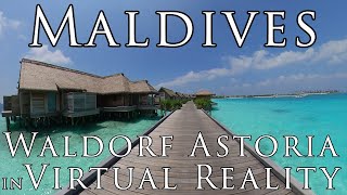 Maldives in VR - Waldorf Astoria Ithaafushi - Virtual Reality Island Tour in 360º 5.7k